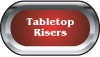 Tabletop Risers